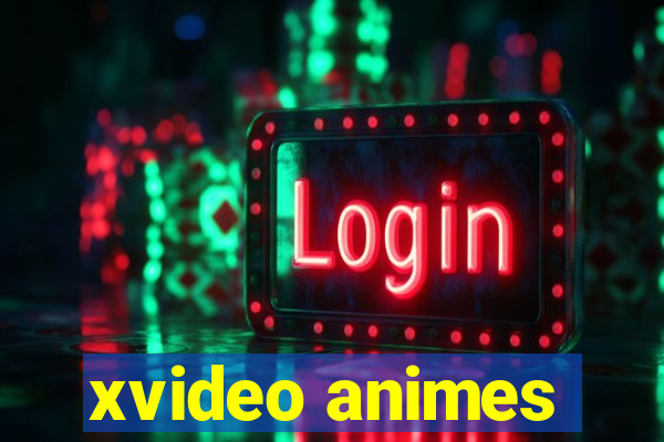 xvideo animes